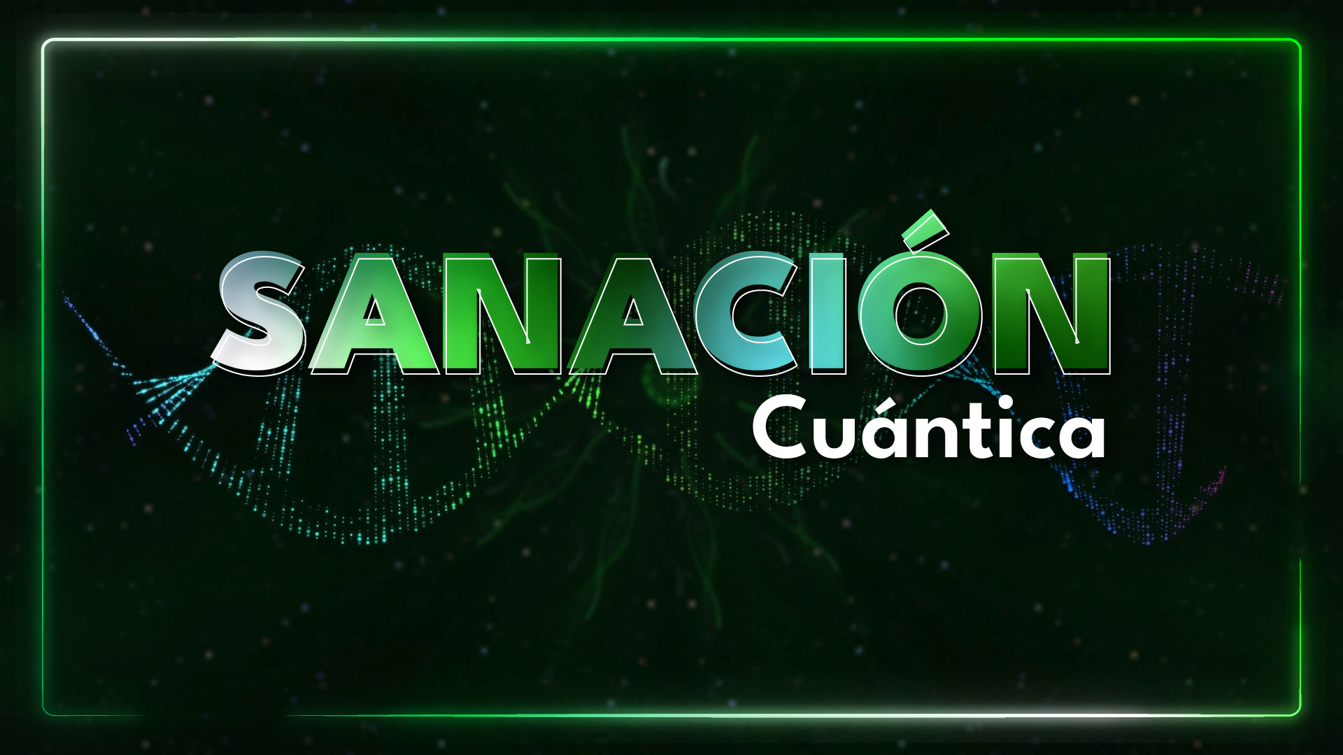 Sanación cuántica